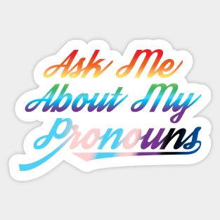 Ask Me About My Pronouns Retro Gay Pride Gender Inclusive Human Sticker